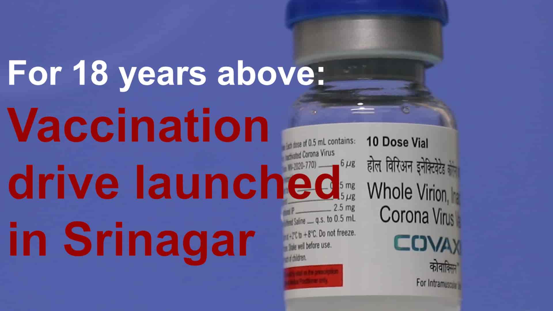 For 18 years above: Vaccination drive launched in Srinagar