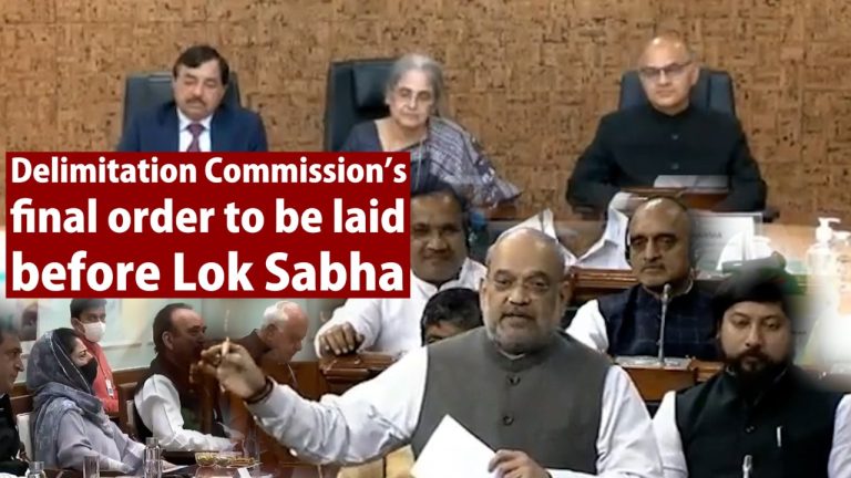 Watch| Delimitation Commission’s final order to be laid before Lok Sabha