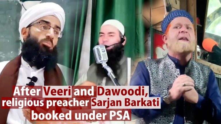 Watch | After Veeri and Dawoodi, religious preacher Sarjan Barkati booked under PSA